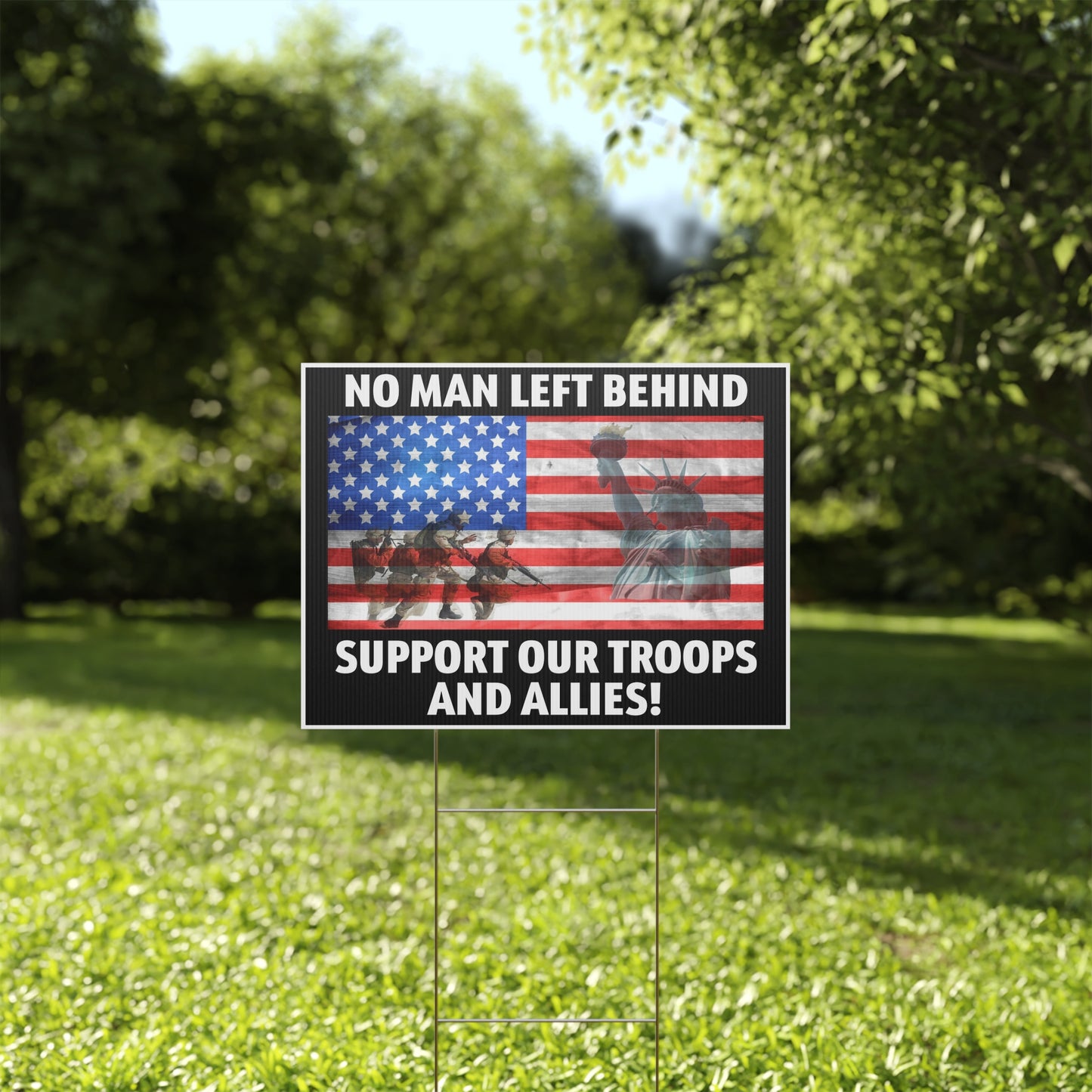 No-Man-Left-Behind-Support-Our-Troops-Allies-Sign