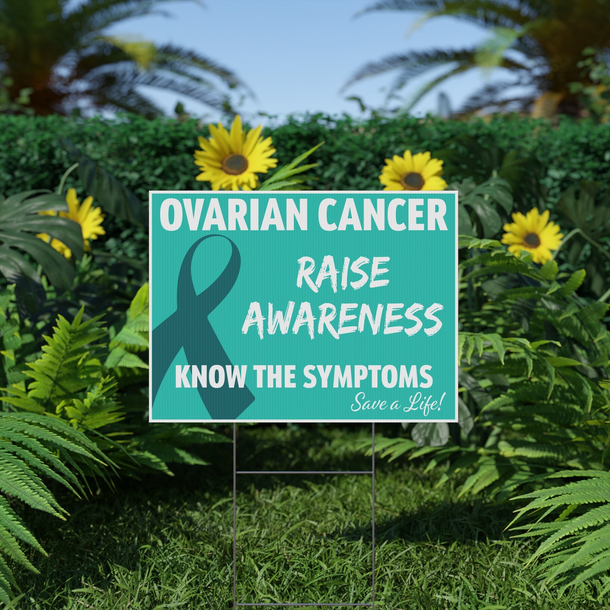 Ovarian Cancer Awareness Yard Sign