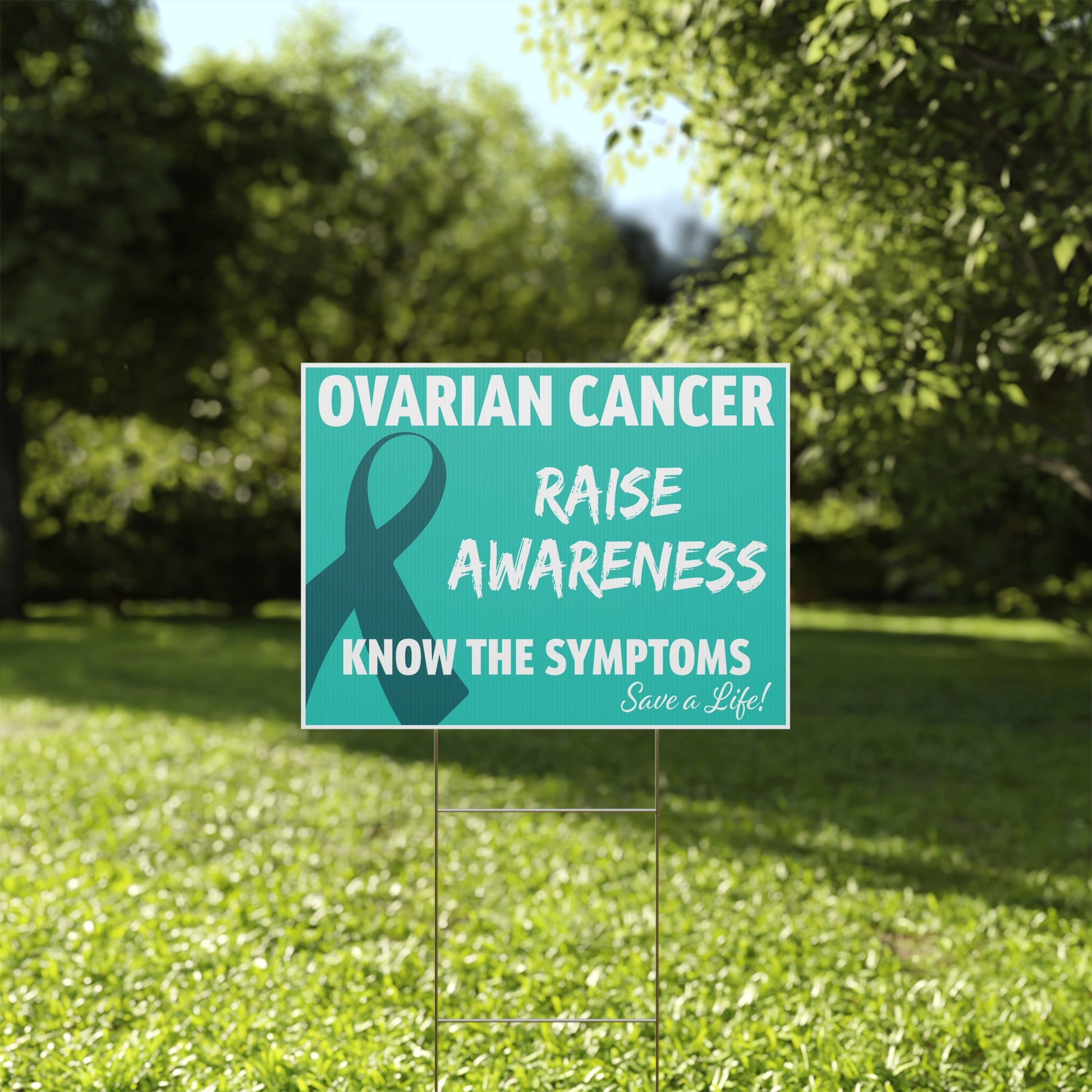 Ovarian Cancer Awareness Yard Sign