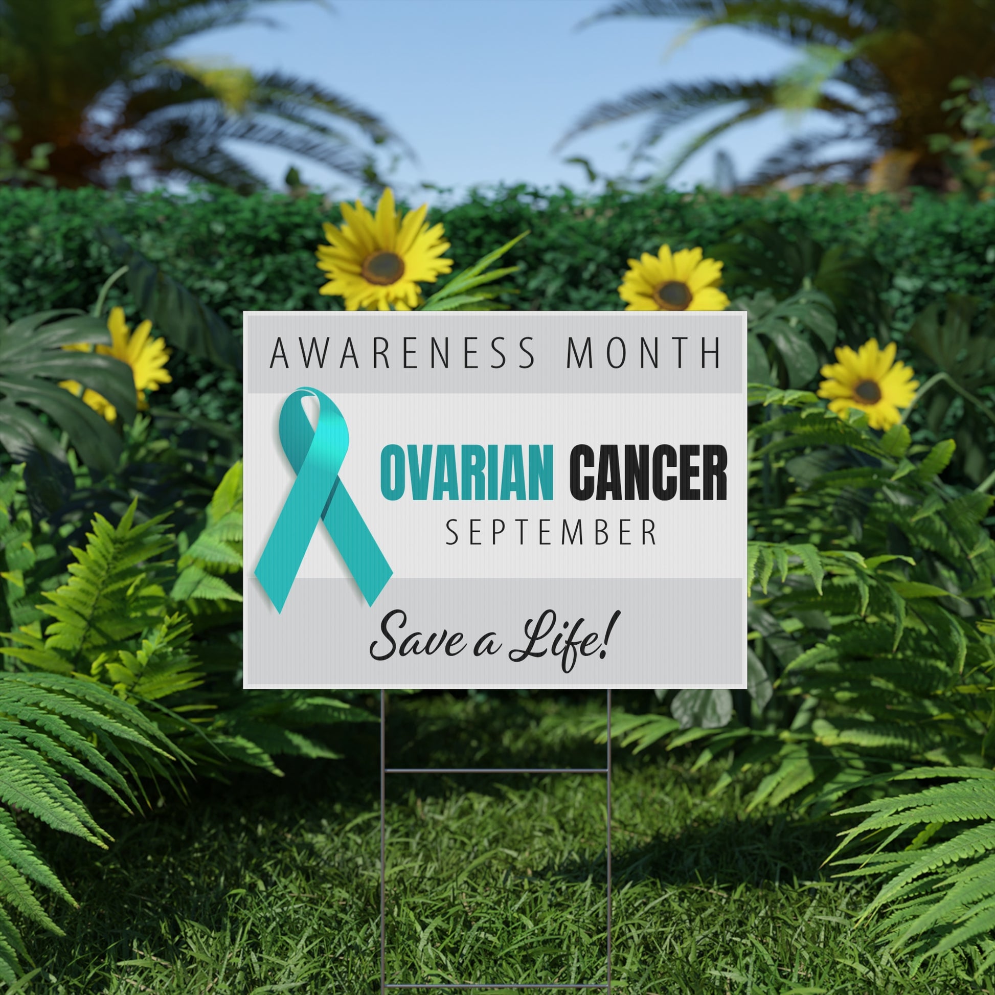Ovarian Cancer Awareness Yard Sign