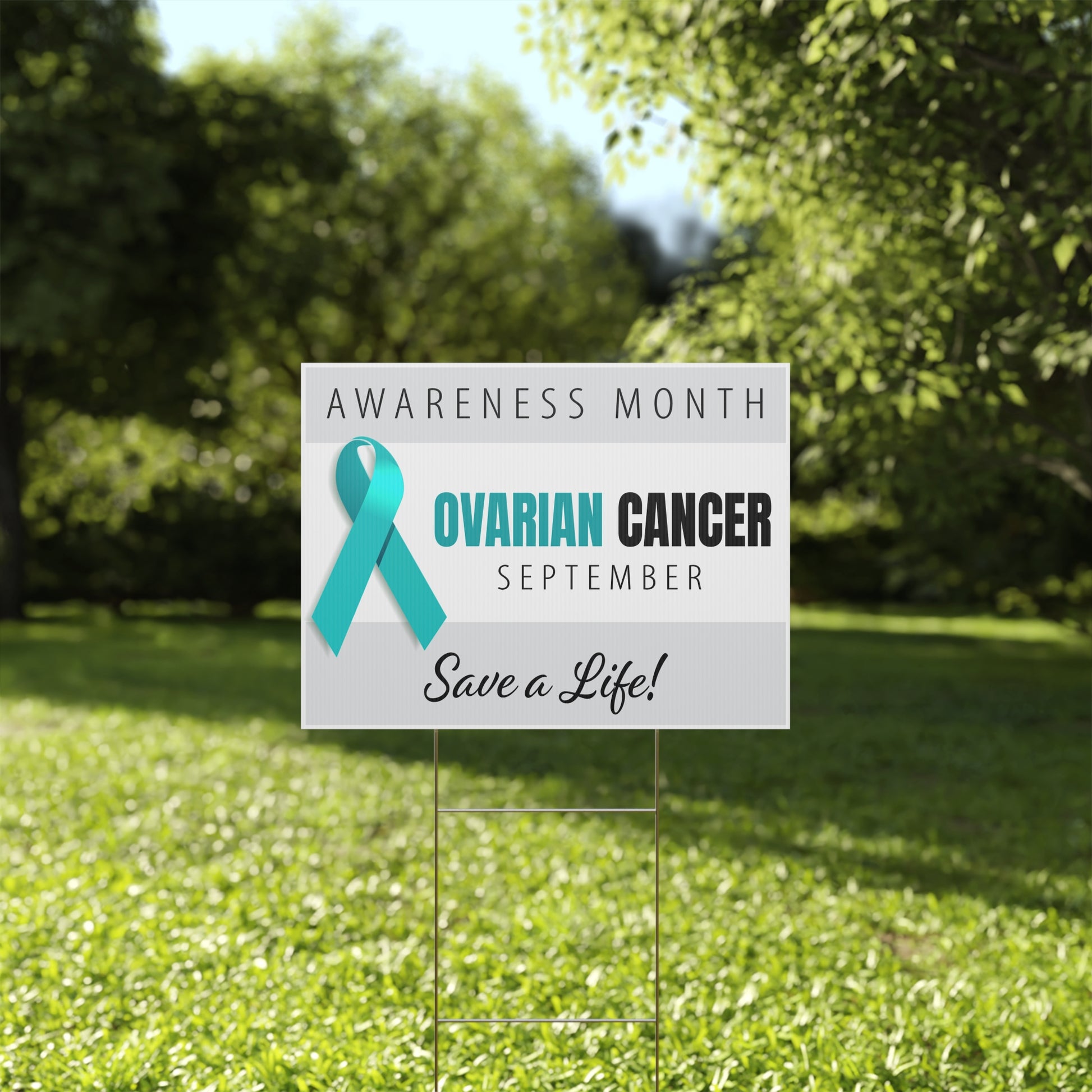 Ovarian Cancer Awareness Yard Sign