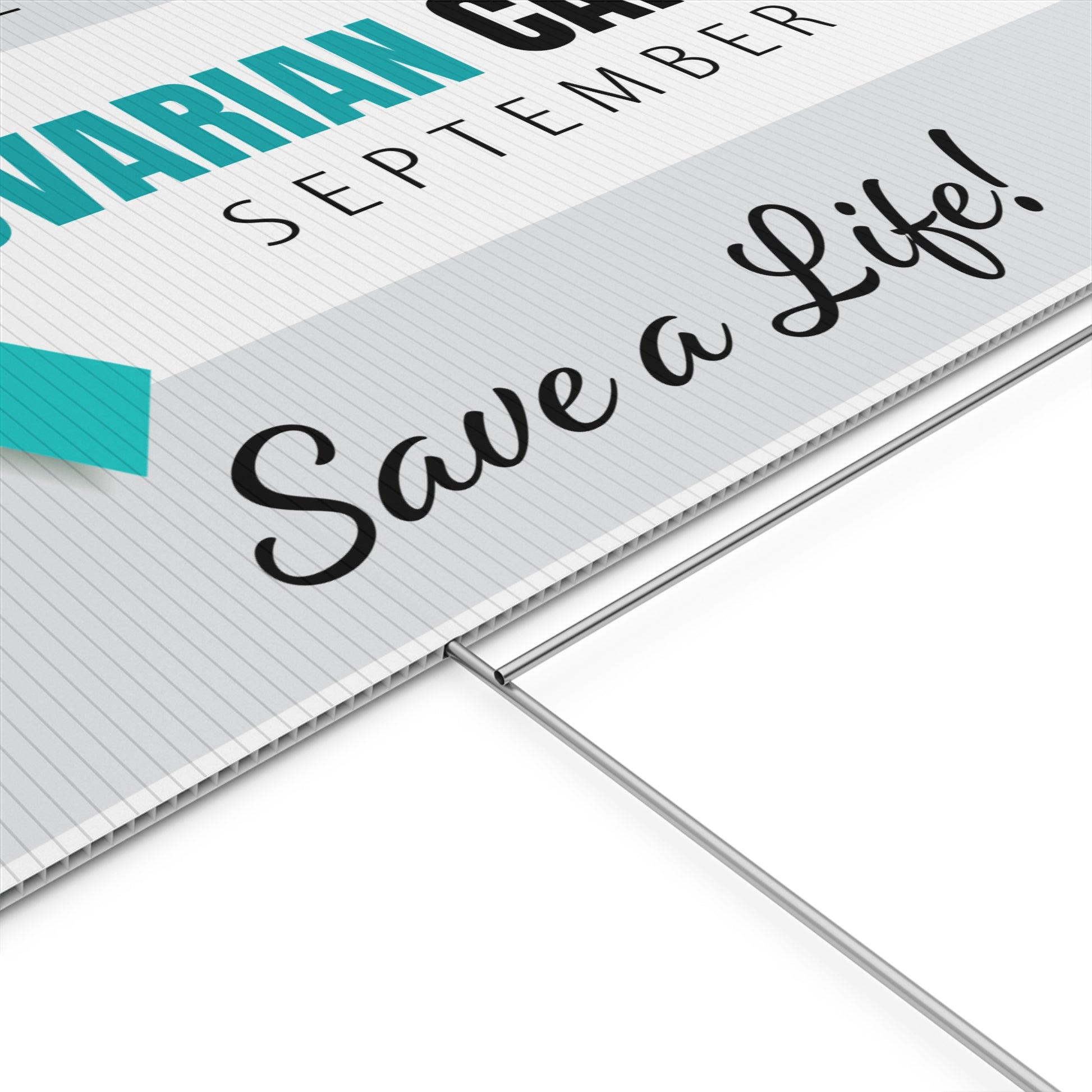 Ovarian Cancer Awareness Yard Sign