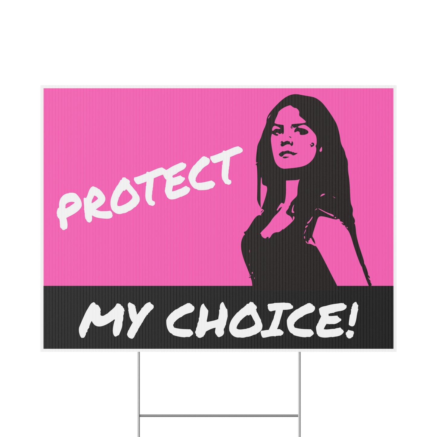 Protect Choice Sign for Abortion Rights