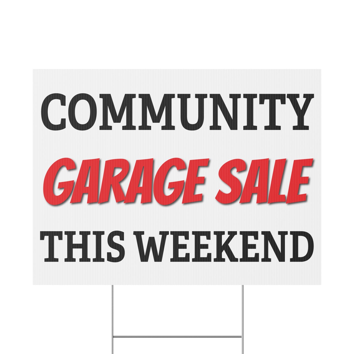 Community Garage Sale This Weekend Yard Sign
