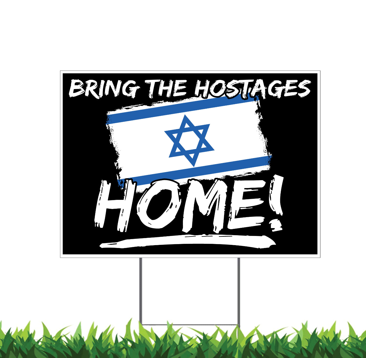 Bring The Hostages Home Israel Yard Sign