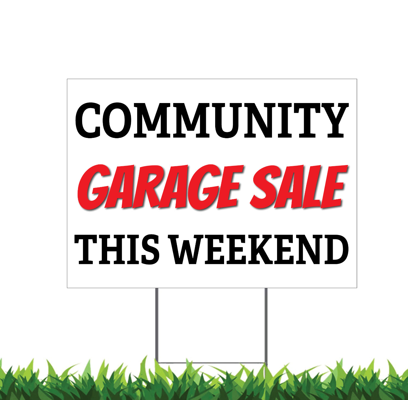 Community Garage Sale This Weekend Yard Sign