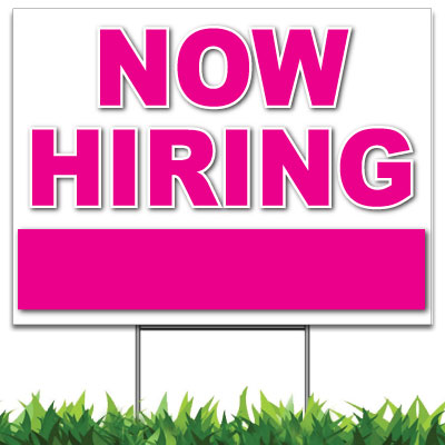 Custom Now Hiring Sign Pink