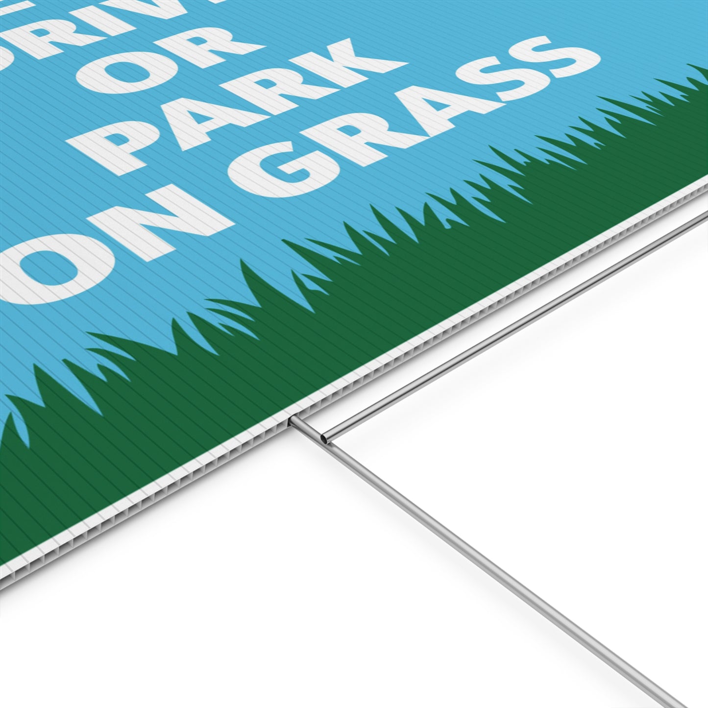 Do Not Drive Or Park On Grass Yard Sign