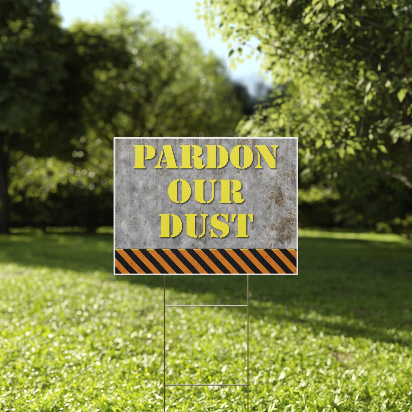 Pardon Our Dust, Under Construction, Remodeling, Yard Sign, 18x12, 24x18, 36x24, v2