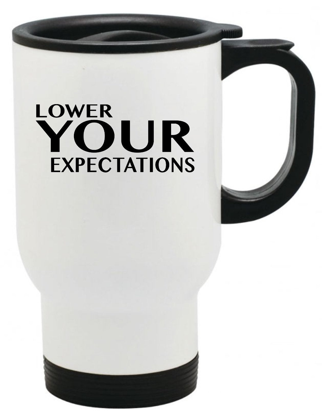 Lower Your Expectations Coffee Mug, 11oz, 15oz, 20oz, Black Ringer Coffee Mug 11oz, Stainless Steel Travel Mug 14oz