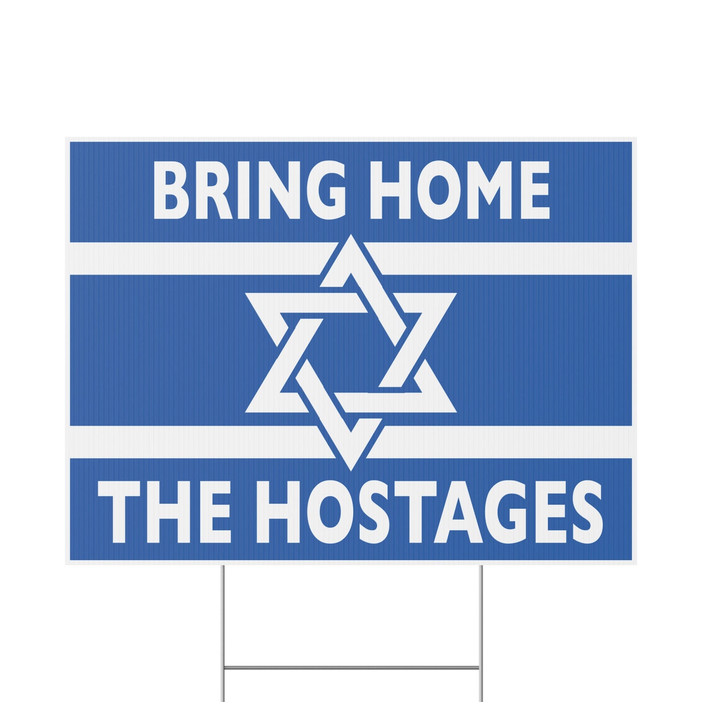 Israel Sign Bring Home the Hostages Yard Sign
