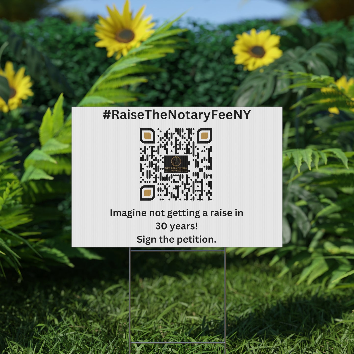 Raise the Notary Fee NY Yard Sign, Double Sided Print, H-Stake Included, v1