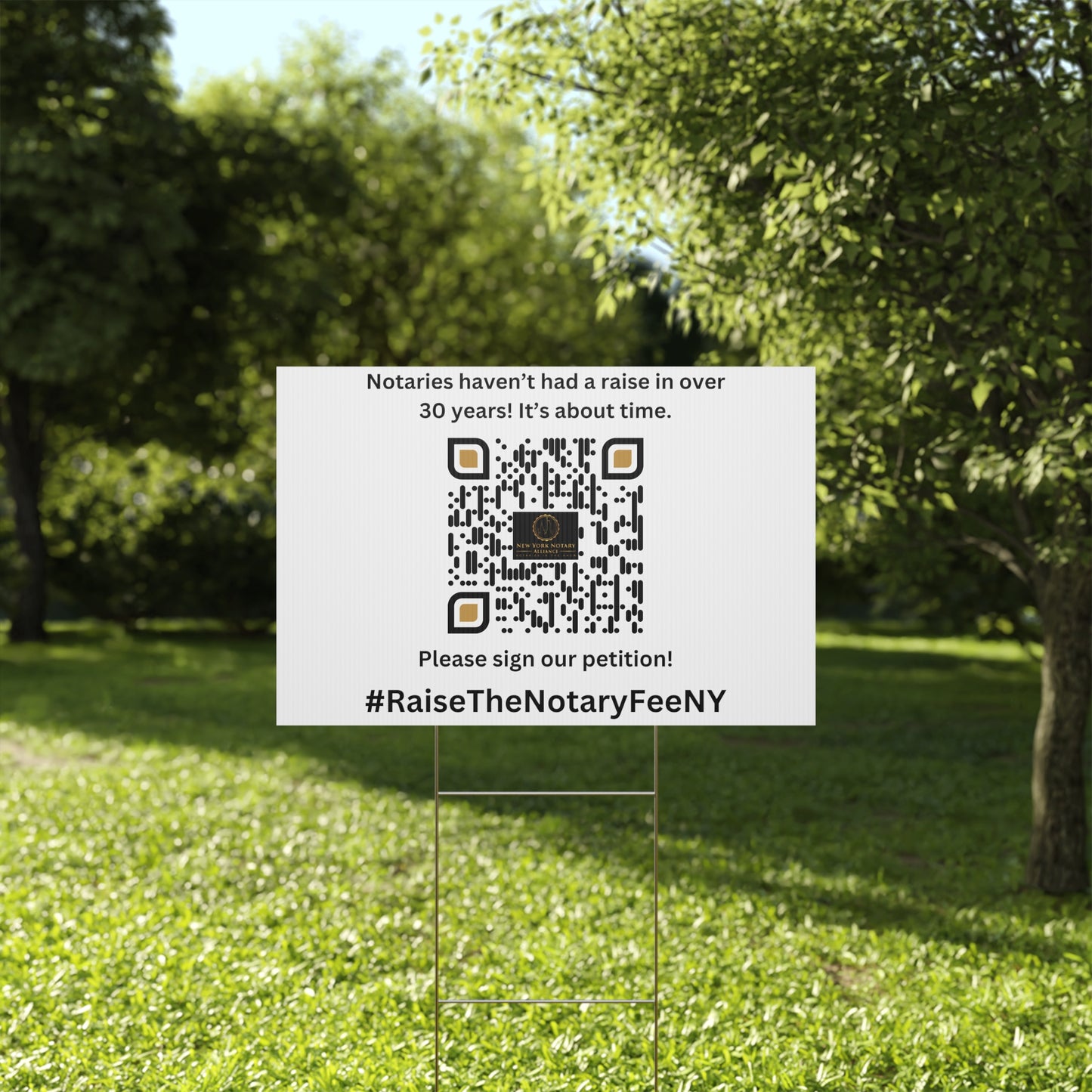 Raise the Notary Fee NY Yard Sign, Double Sided Print, H-Stake Included, v2