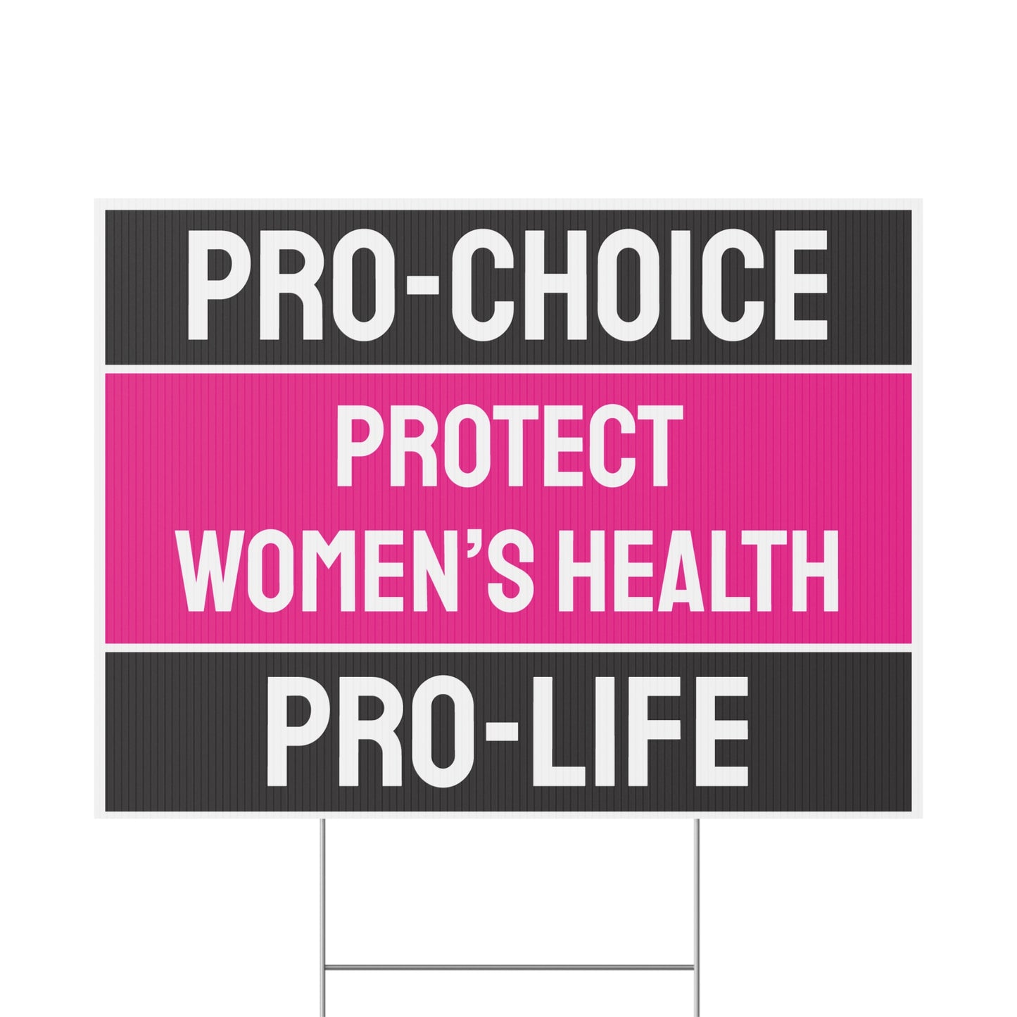 Pro Choice Sign For Abortion Rights