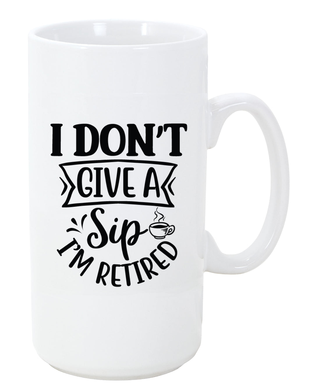 Retirement Coffee Mug, Don't Give a Sip, 11oz, 15oz, 20oz, Black Ringer Coffee Mug 11oz, Stainless Steel Travel Mug 14oz Ceramic Drinkware