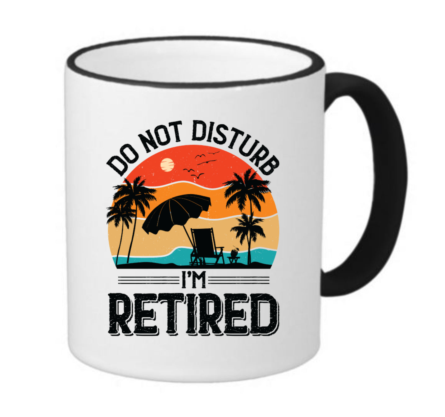 Retirement Coffee Mug Do not Disturb ringer