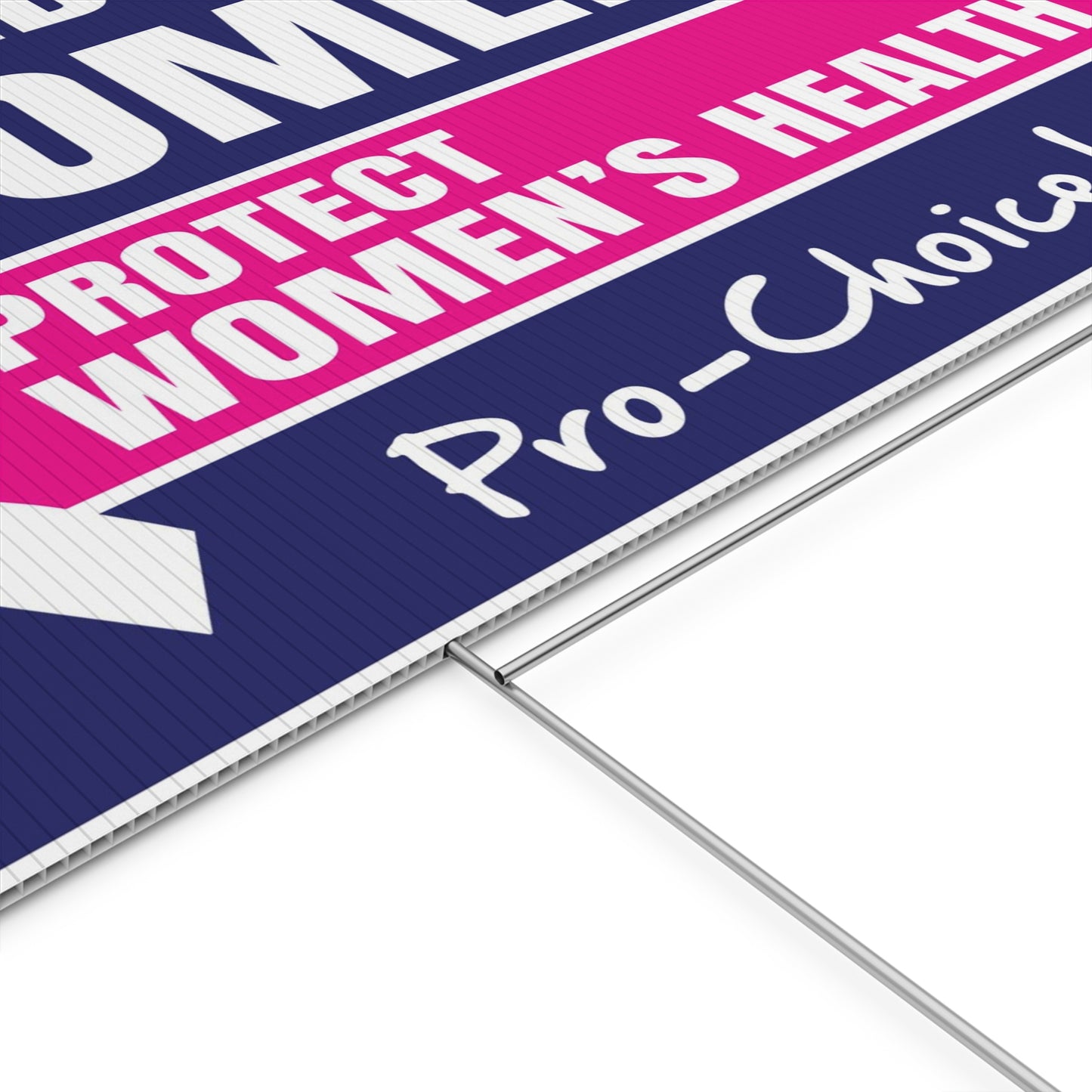 Stand With Women Pro Choice Abortion Sign