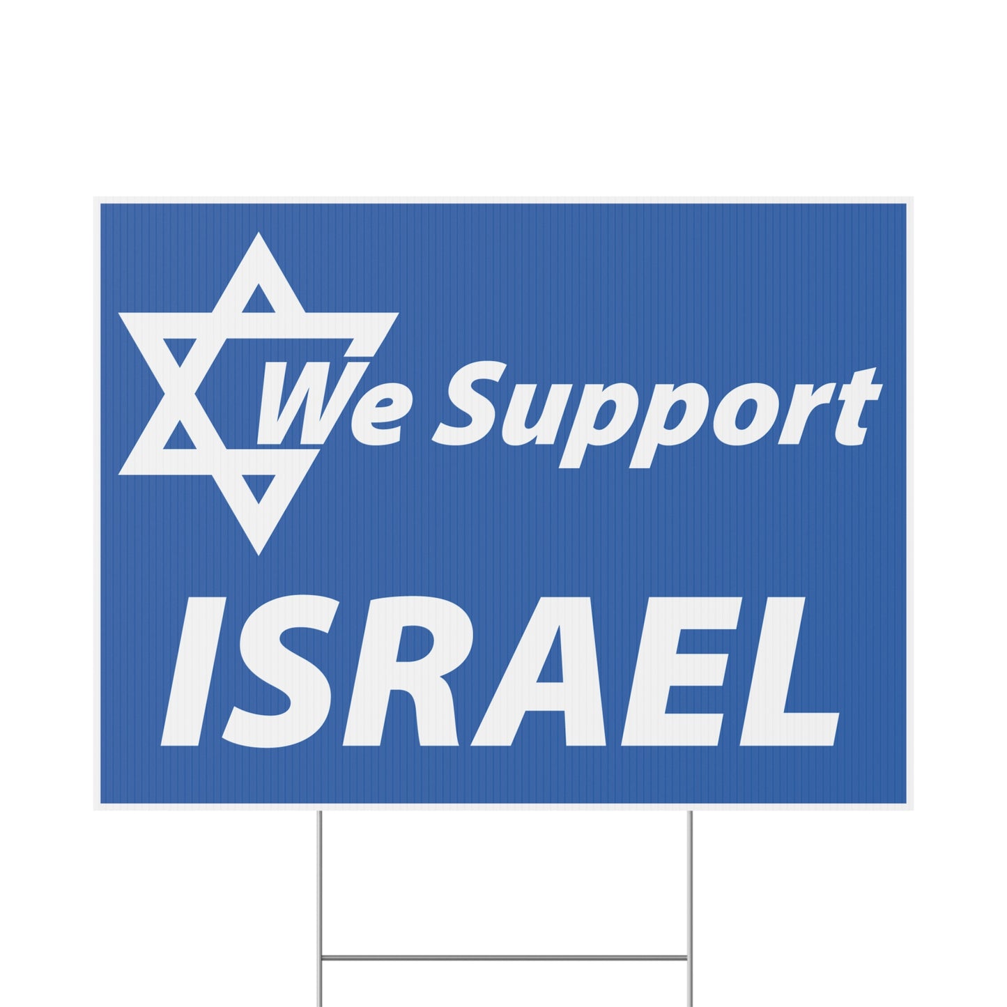 Star of David We Support Israel Yard Sign