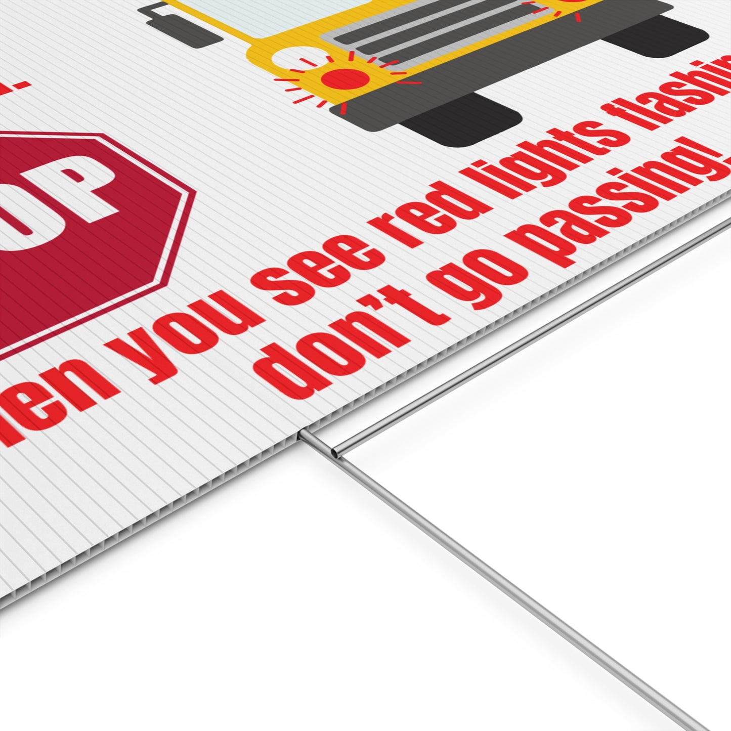 Stop Passing The School Bus Sign