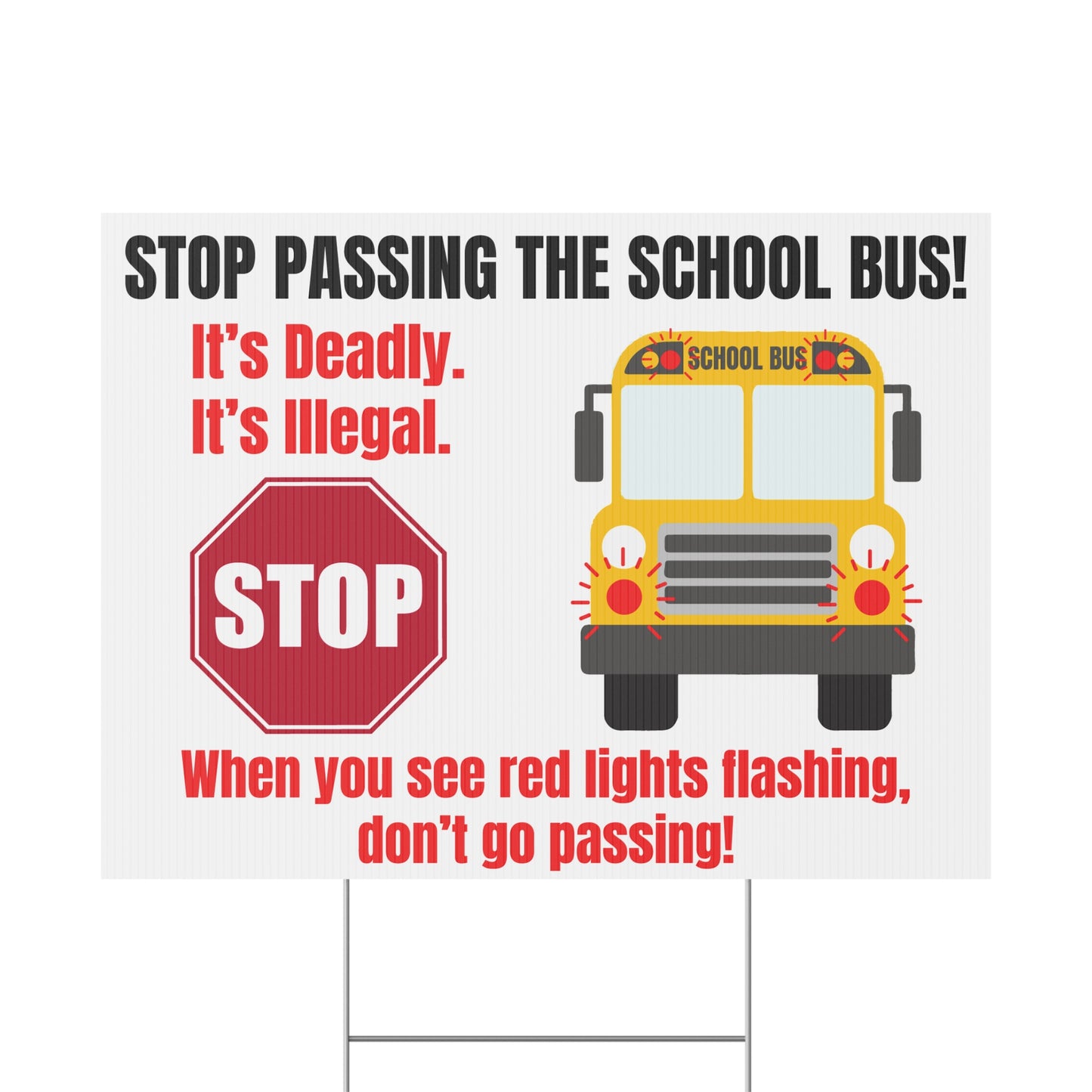 Stop Passing The School Bus Sign