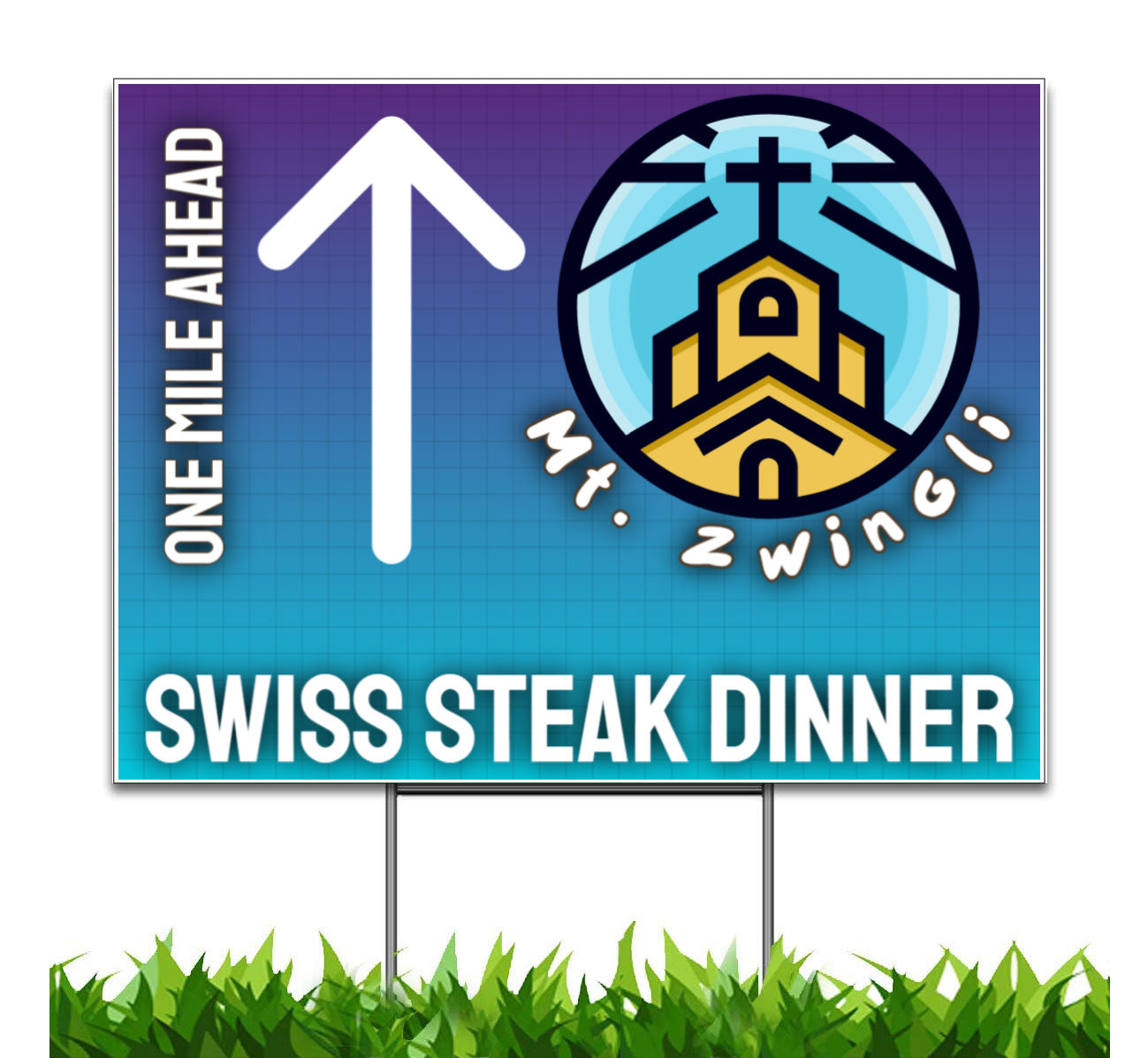 MT Zwingli Swiss Steak Dinner Arrow Ahead Yard Sign, 24x18 inch, H-Stake Included