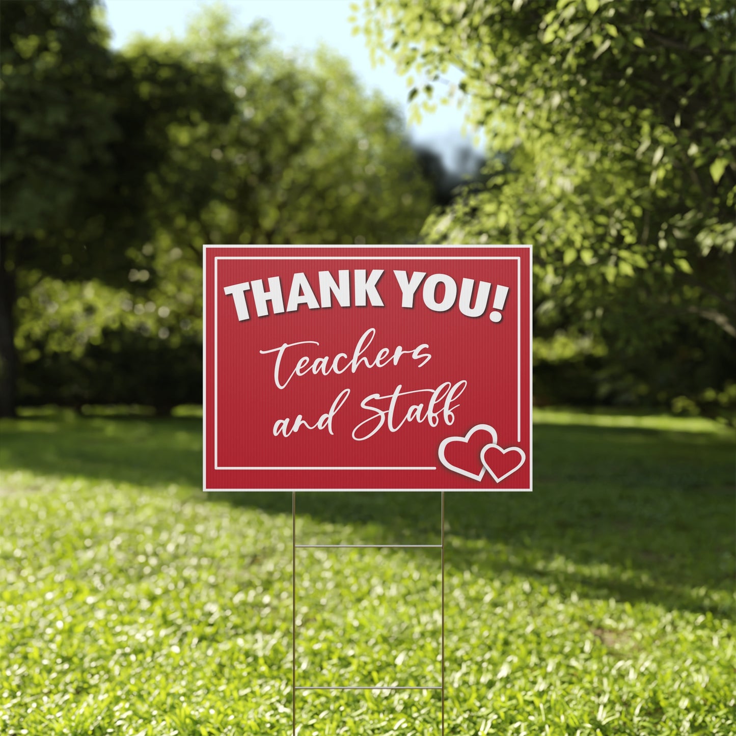 Thank You Teachers and Staff Yard Sign Hearts