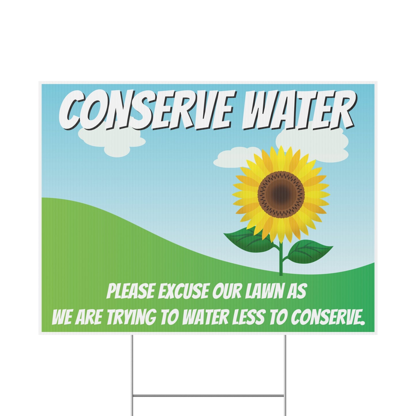 Conserve Water, Save Water, Brown is the New Green, Yard Sign, 18x12, 24x18, 36x24, v2