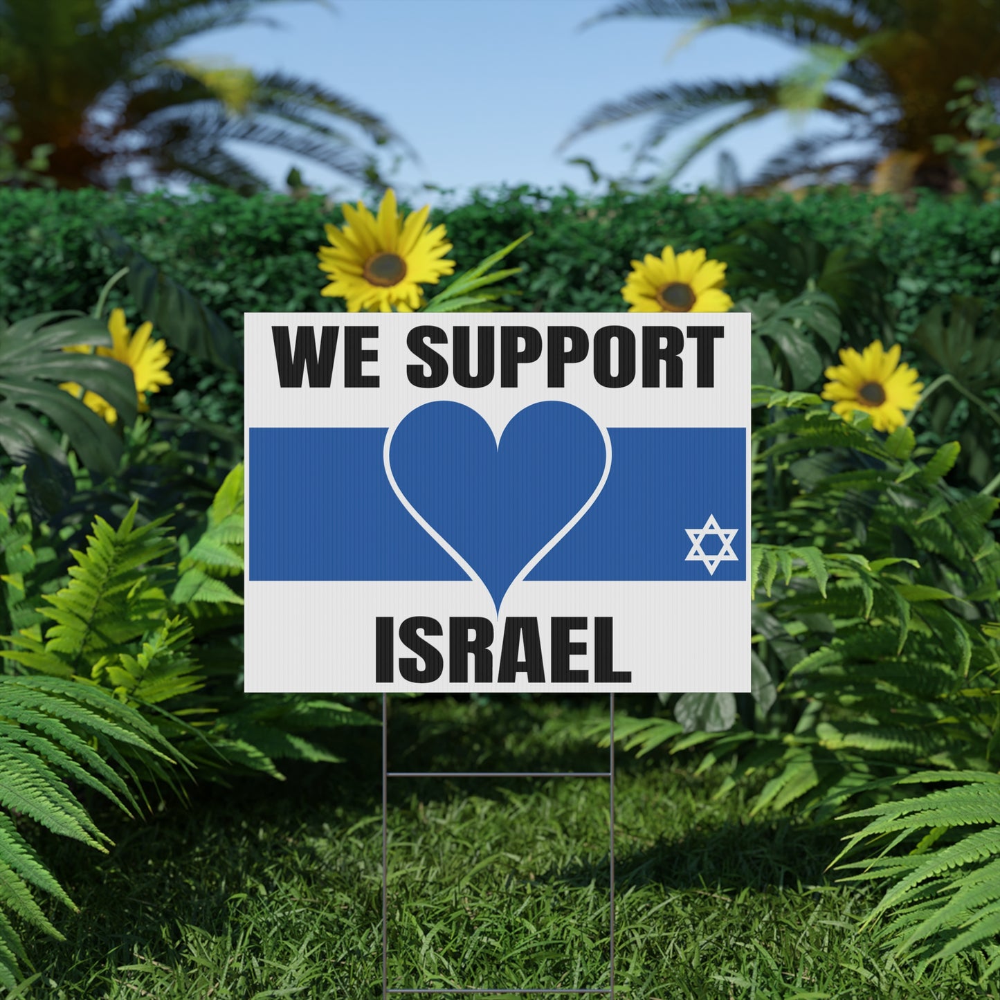 We Support Israel Yard Sign Blue Heart