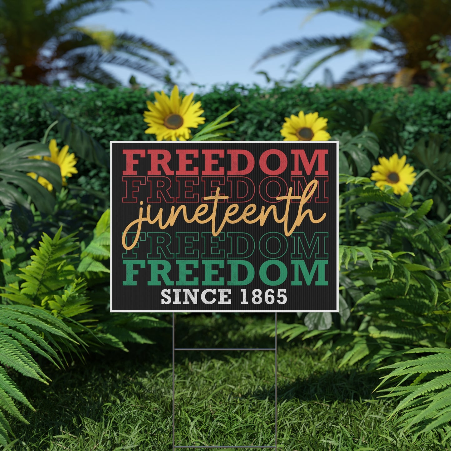 Juneteenth Yard Sign, 18x12, 24x18, 36x24, Double Sided, H-Stake Included, v4