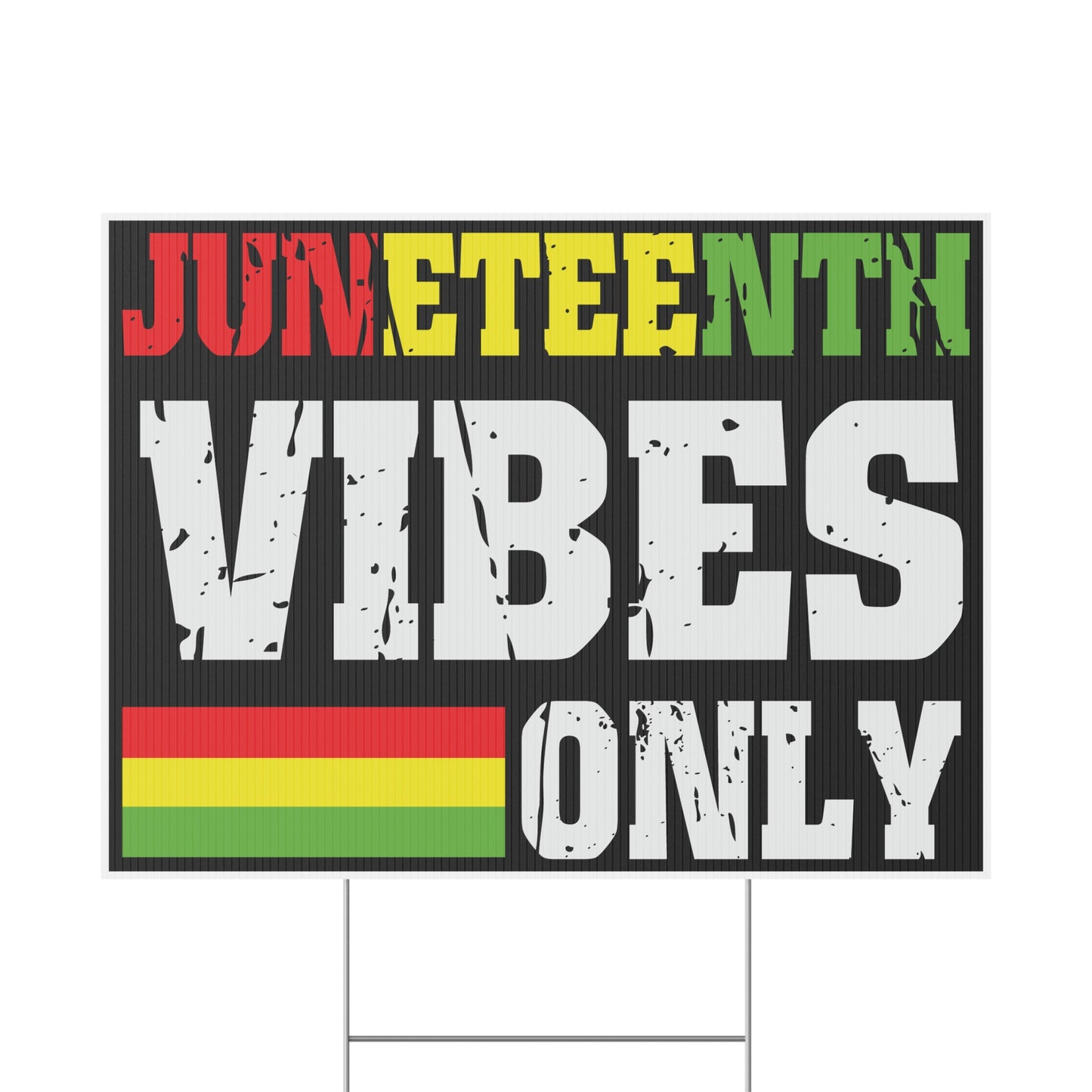 Juneteenth Yard Sign, 18x12, 24x18, 36x24, Double Sided, H-Stake Included, v6
