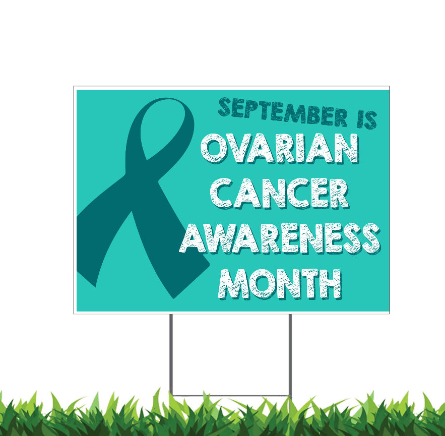 Ovarian Cancer Awareness Yard Sign