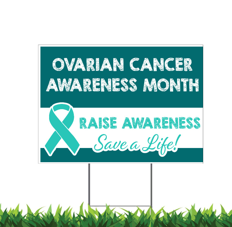 Ovarian Cancer Awareness Yard Sign