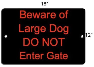 Custom Aluminum Sign Medium Size 18x12 Beware Dog