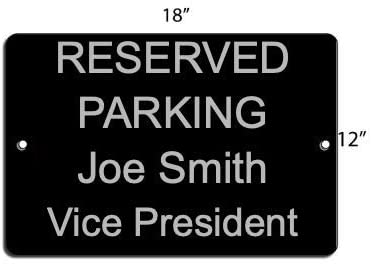 Custom Aluminum Sign Medium Size 18x12 Parking