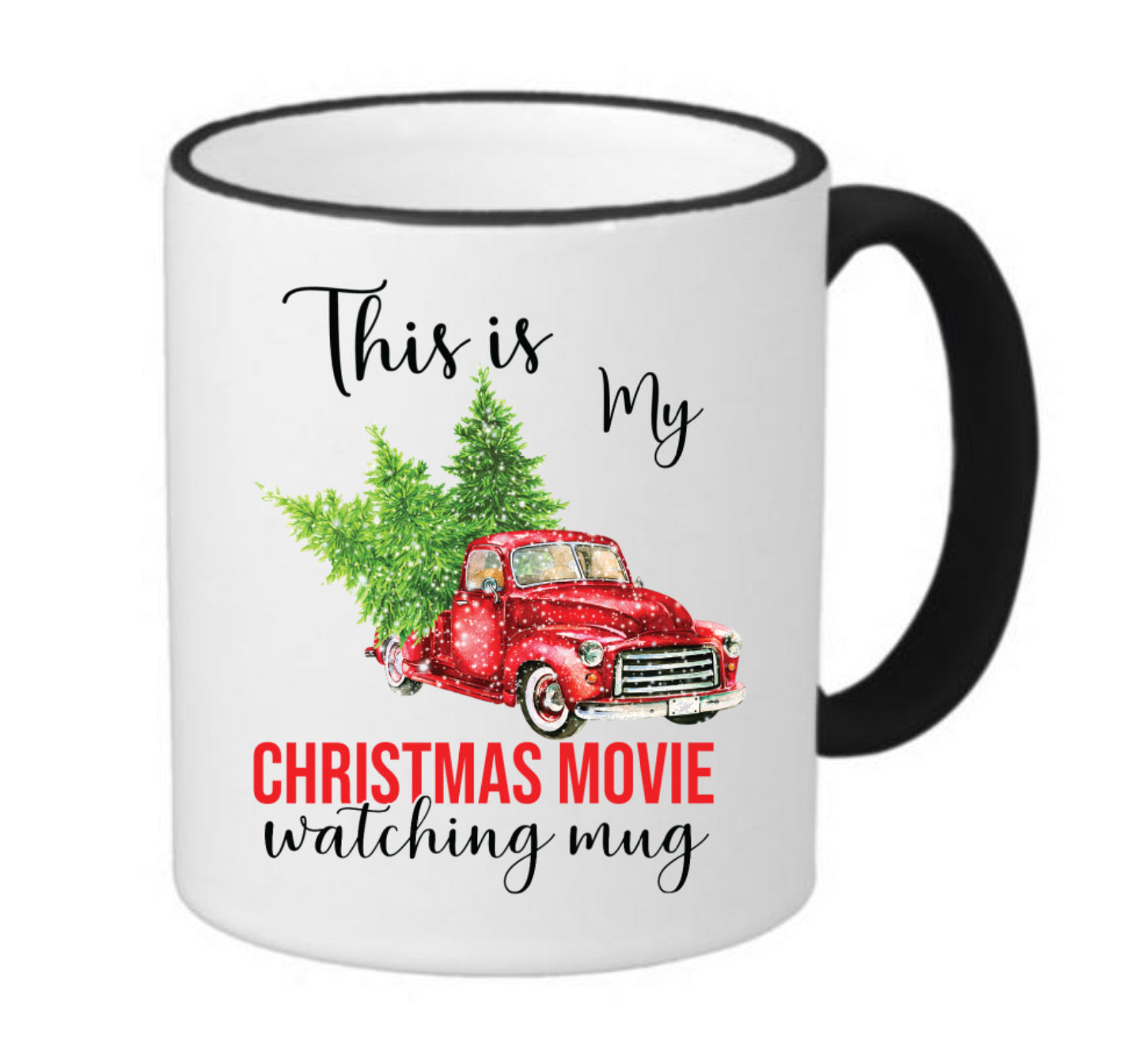 Christmas Movie Watching Coffee Mug with Truck, 11oz, 15oz, 20oz, Black Ringer Coffee Mug 11oz, Latte 12oz, v2 Ceramic Drinkware