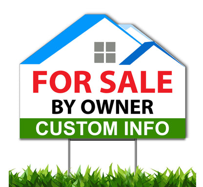 For Sale By Owner Custom Yard Sign, Die Cut to House Shape, 18x24 Inch Yard Sign, Single Side Print, Outdoor, Weatherproof Corrugated Plastic, Metal H-Stake Included, v1