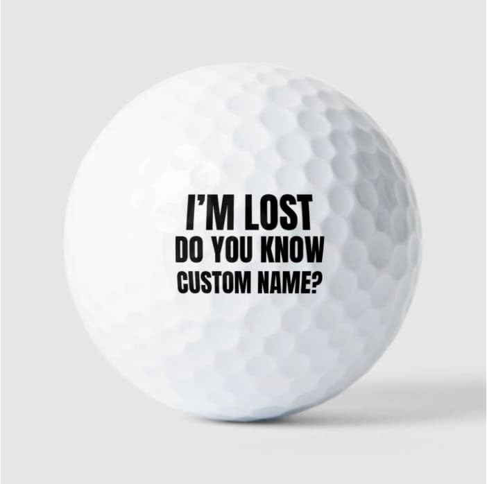 I'm Lost Do You Know Golf Balls with Custom Name