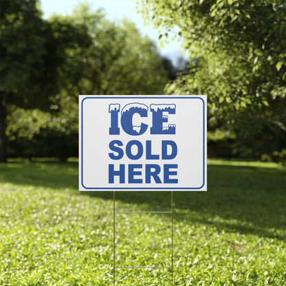 Ice-Sold-Here-Ice-Yard-Sign