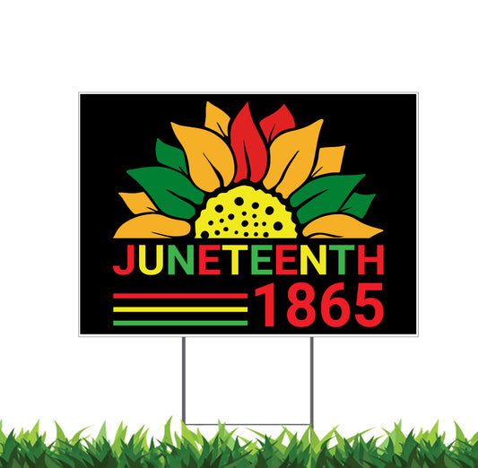 Juneteenth Yard Sign, 18x12, 24x18, 36x24, Double Sided, H-Stake Included, v1