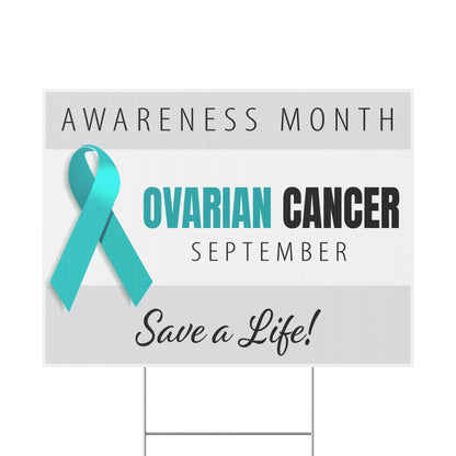 Ovarian Cancer Awareness Yard Sign
