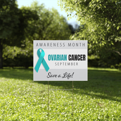 Ovarian Cancer Awareness Yard Sign