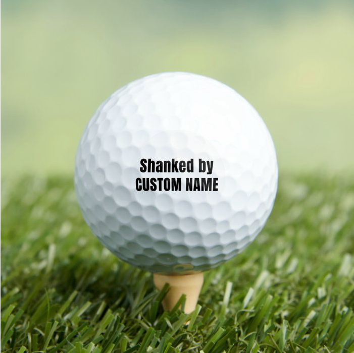 Shanked By Custom Name Golf Balls with Custom Name, 3-Pack Printed White Golf Balls