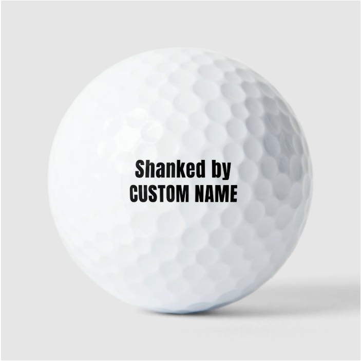 Shanked By Golf Balls with Custom Name