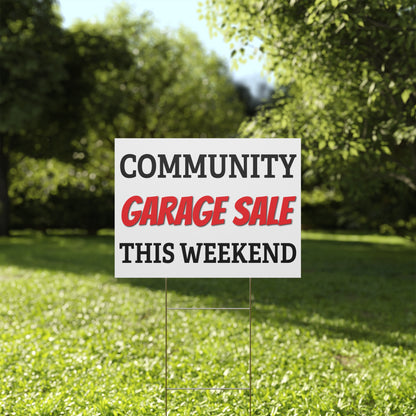 Community Garage Sale This Weekend Yard Sign