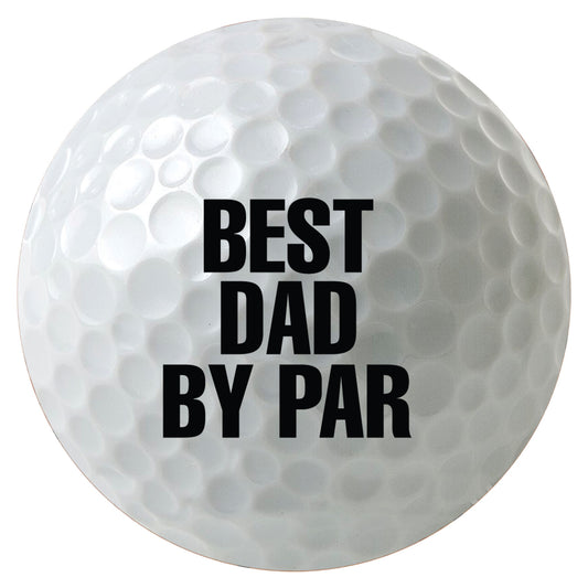 Best Dad By Par Golf Balls, 3-Pack Printed White Golf Balls
