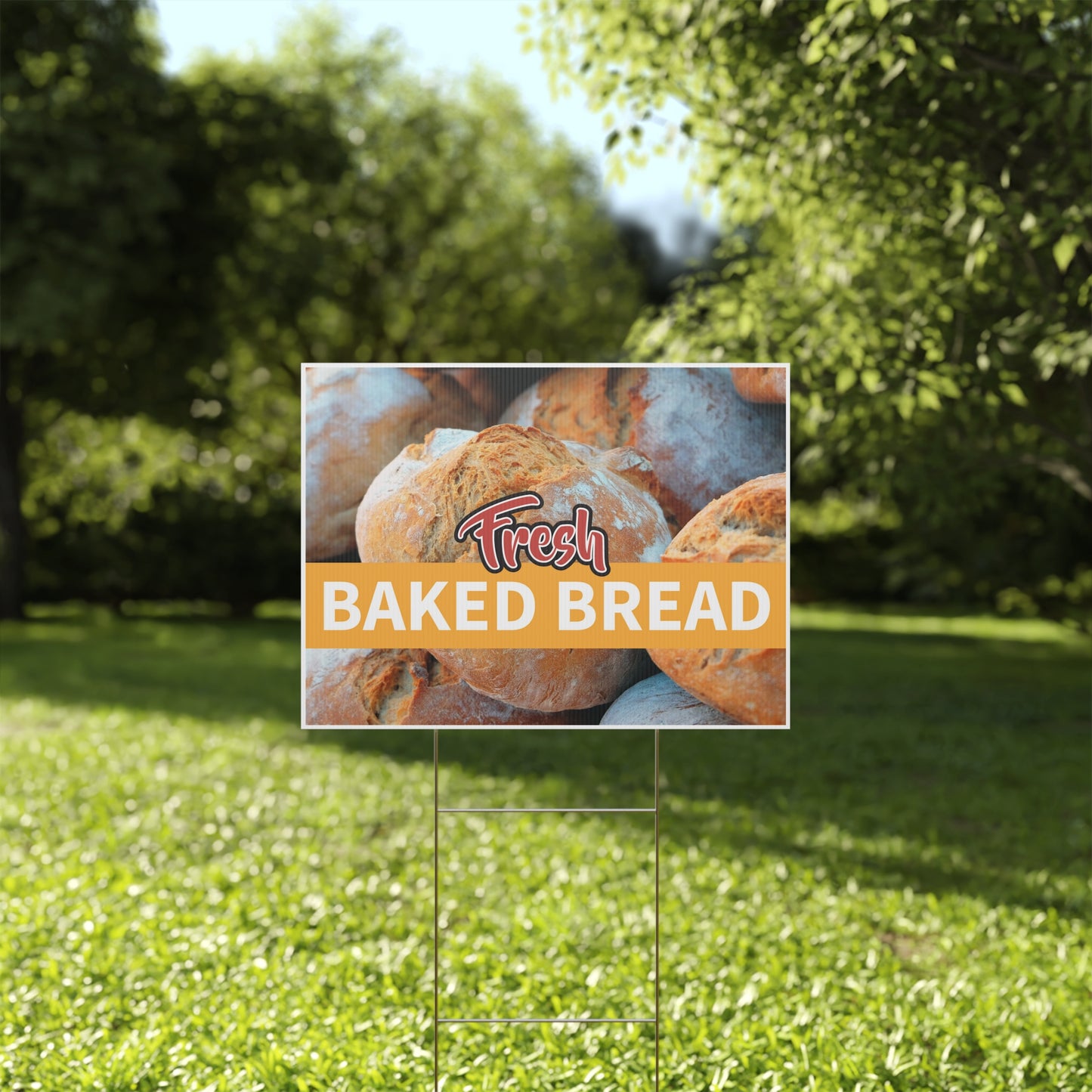 Fresh Baked Bread, Yard Sign, 18x12, 24x18, 36x24, v1