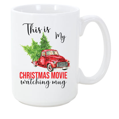 Christmas Movie Watching Coffee Mug Truck 15oz