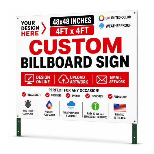 Custom 48x48 inch billboard yard sign with posts, weatherproof outdoor sign, design online upload or email artwork