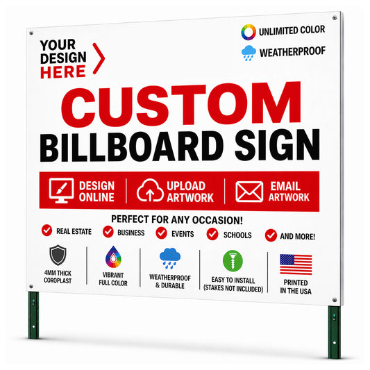 Custom billboard yard sign with posts, weatherproof outdoor sign, design online upload or email artwork