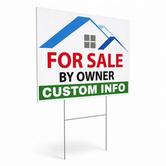 Custom FSBO yard sign with metal H-stake featuring personalized real estate advertising design on weatherproof corrugated plastic for outdoor property marketing